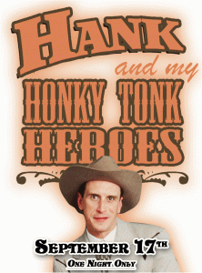 Hank and My Honky Tonk Heroes