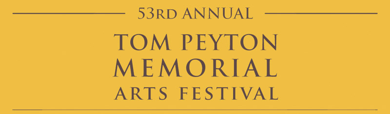 53rd Annual Tom Peyton Memorial Arts Festival