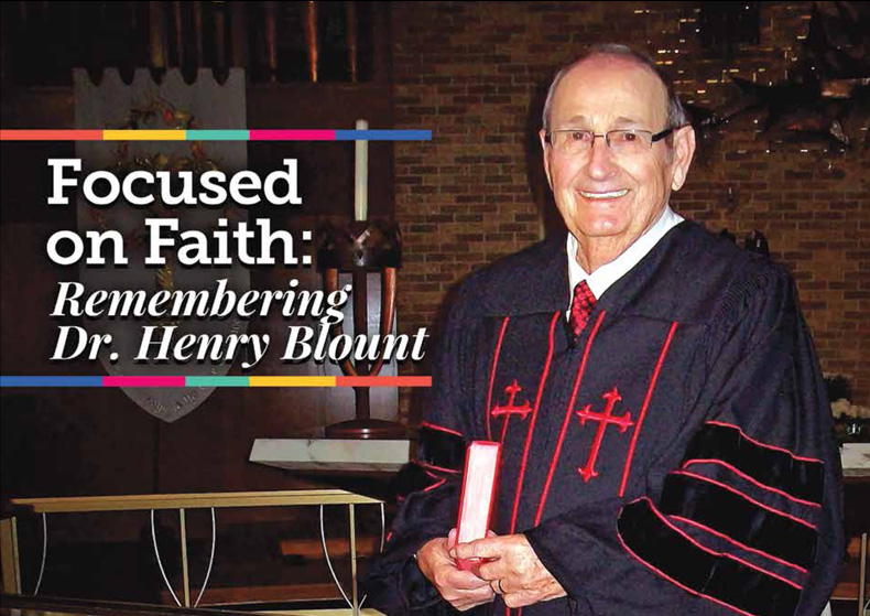 Focused on Faith: Remembering Dr. Henry Blount