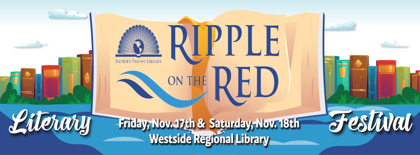 Ripple on the Red: Rapides Parish’s Literary Festival